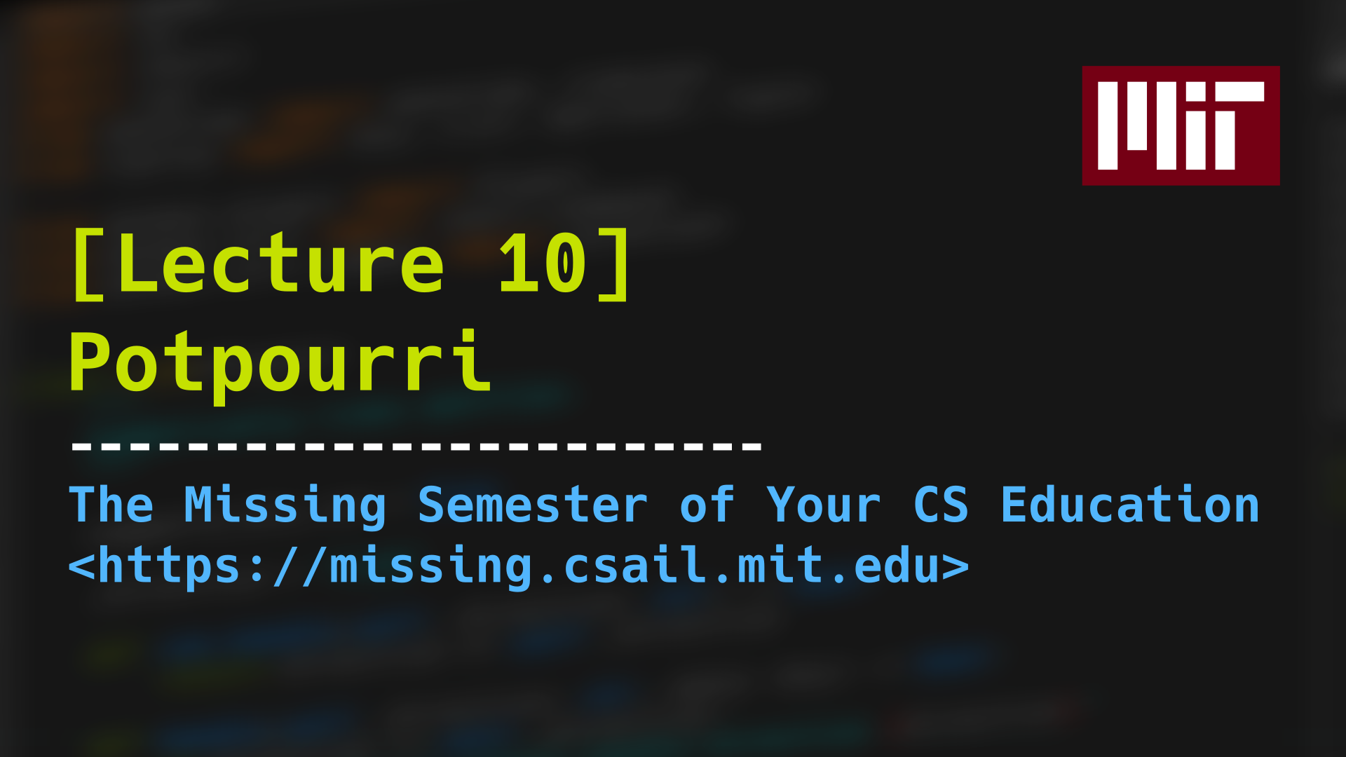 Potpourri · Missing Semester