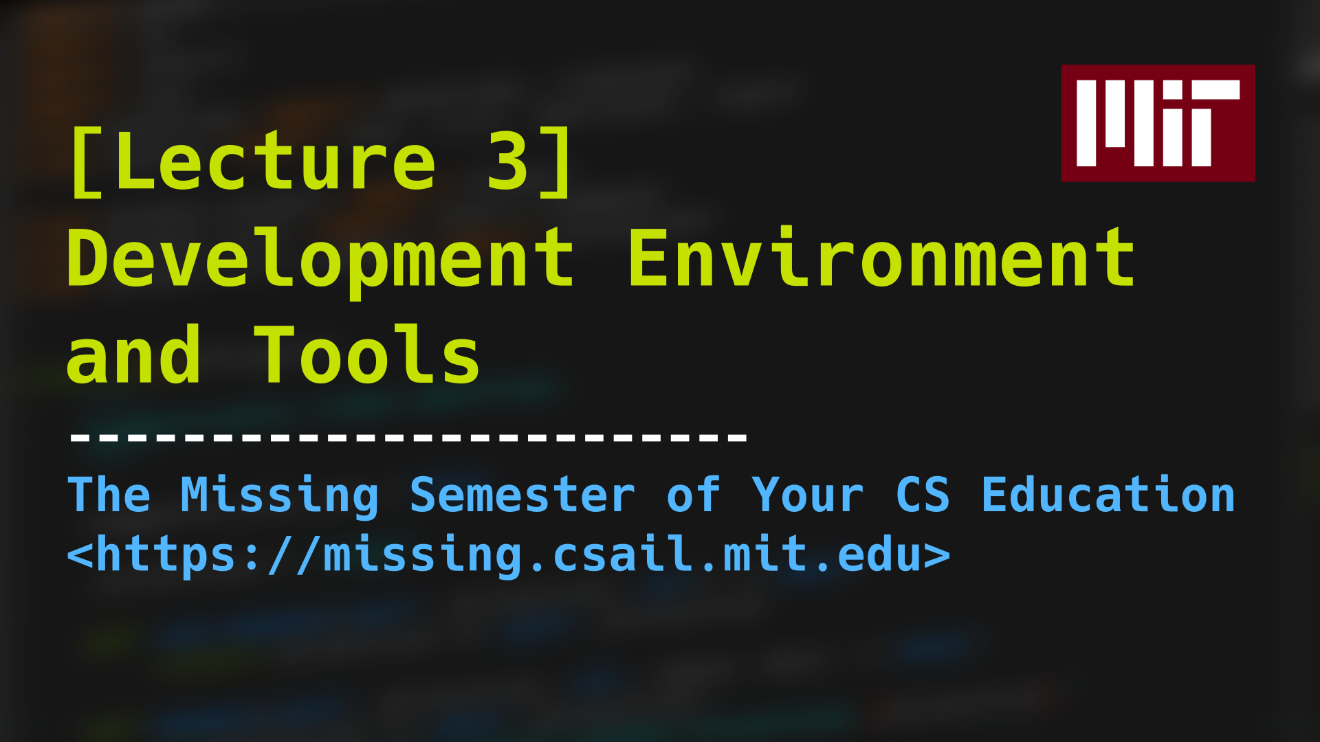 Development Environment and Tools
